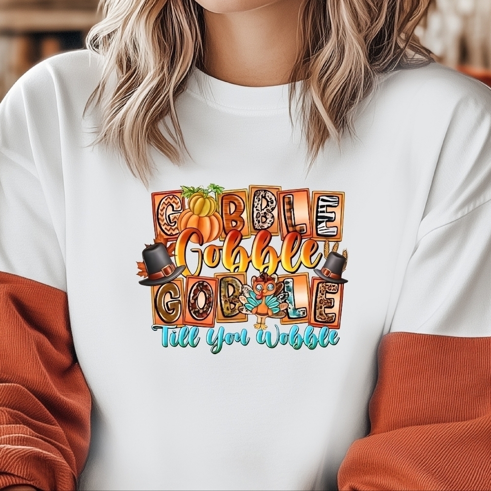 Gobble Til You Wobble On White T Shirt